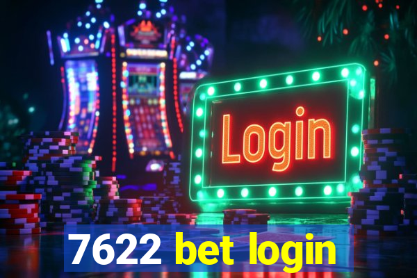 7622 bet login